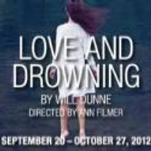 Will Dunne's LOVE AND DROWNING Extends at 16th Street Theater thru Nov 3