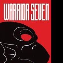 Matthew Valles Releases WARRIOR SEVEN