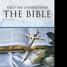 Clarence Whetstone Helps Readers Understand the Bible in Latest Book