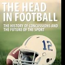 The Head in Football About Concussions is Released