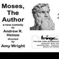 Fringe Encore Presents MOSES, THE AUTHOR, Now thru 10/05
