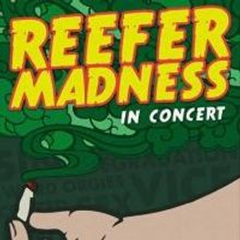 REEFER MADNESS Reunion Concert & More Set for Late Night at 54 Below Next Week