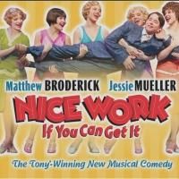 NICE WORK IF YOU CAN GET IT Closes on Broadway Today; National Tour to Launch in…