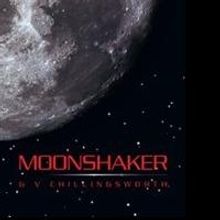 G V Chillingsworth Releases 'Moonshaker'