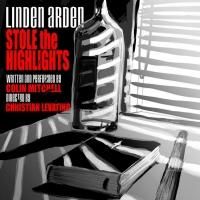 LINDEN ARDEN STOLE THE HIGHLIGHTS to Play Hollywood Fringe, /9-27