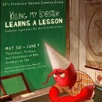 KILLING MY LOBSTER LEARNS A LESSON Comes to Stage Werx Theatre, Now thru 6/9