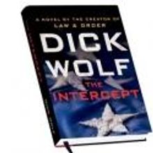 Dick Wolf's THE INTERCEPT Receives Book-of-the-Month Nat'l Black Ribbon Honor