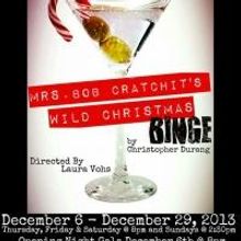 Christopher Durang's MRS. BOB CRATCHIT'S WILD CHRISTMAS BINGE Opens Tonight at Sam Ba