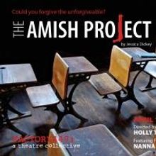 Factory 449 Presents DC Premiere of THE AMISH PROJECT by Jessica Dickey, 4/17-5/11