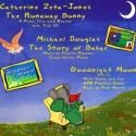 Catherine Zeta-Jones Narrates THE RUNAWAY BUNNY, Michael Douglas Narrates THE STORY…