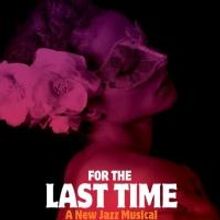 Nancy Harrow's FOR THE LAST TIME to Premiere Next Month