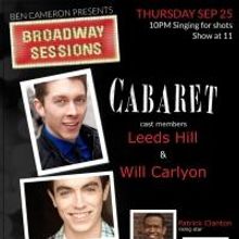 CABARET's Leeds Hill and Will Carlyon Set for BROADWAY SESSIONS Tonight