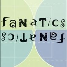 Imagination Stage's Speak Out On Stage to Present FANATICS, 5/29-31