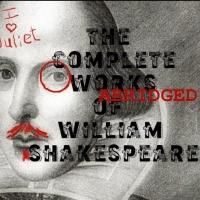 Throughline Theatre Presents THE COMPLEAT WRKS OF WLLM SHKSPR (ABRIDGED) Tonight