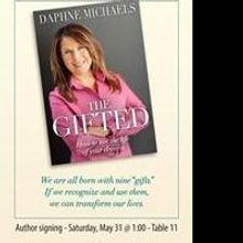 Daphne Michaels to Release 'The Gifted: How to Live the Life of Your Dreams' at Book 