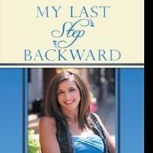  Tasha Schuh Releases MY LAST STEP TO BACKWARD