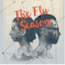 New Constellations Theatre Group Presents THE FLU SEASON