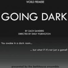 Bathhouse Ensemble, Seattle Public Theater Present World Premiere of GOING DARK Tonig