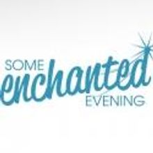Lyric Theatre Presents SOME ENCHANTED EVENING, Now thru 2/16