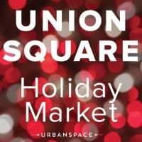 Union Square Holiday Market to Open 11/21