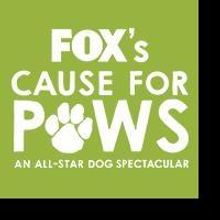 Kristin Chenoweth, Jane Lynch & More Set for FOX's CAUSE FOR PAWS: AN ALL-STAR DOG…