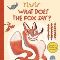 WHAT DOES THE FOX SAY, Book Based on YouTube Sensation, to be Published by Simon &…