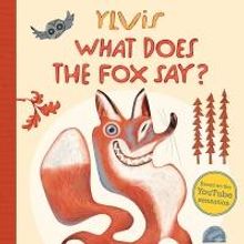 WHAT DOES THE FOX SAY, Book Based on YouTube Sensation, to be Published by Simon & Sc