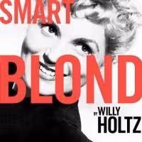 City Theatre Premieres SMART BLONDE Tonight