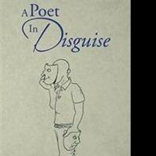 Paul Thomas Releases A POET IN DISGUISE