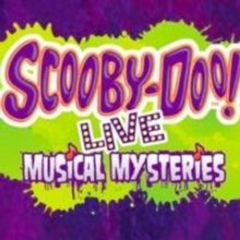 SCOOBY-DOO LIVE! MUSICAL MYSTERIES Comes to Houston, 6/1 & 2