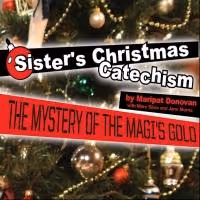 Paramount Theatre Presents 'SISTER'S CHRISTMAS CATECHISM' Tonight