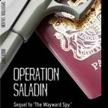 Author Roger Croft Announces Latest Spy Thriller, OPERATION SALADIN