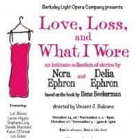 Berkeley Light Opera Company to Present LOVE, LOSS AND WHAT I WORE