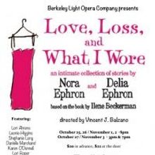 Berkeley Light Opera Company to Present LOVE, LOSS AND WHAT I WORE