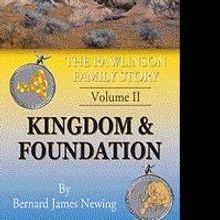 B.J. Newing's KINGDOM & FOUNDATION is Released