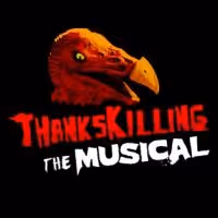 Balagan Theatre to Present THANKSILLING THE MUSICAL World Premiere, 11/29-12/14