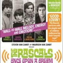 THE RASCALS: ONCE UPON A DREAM Launches North American Tour Today