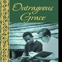 Grace Fabian Releases OUTRAGEOUS GRACE