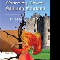 Dr. Mahmoud F. Al-Ali Releases Book on How Arabian Literature Influenced Victorian…
