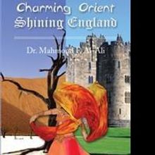 Dr. Mahmoud F. Al-Ali Releases Book on How Arabian Literature Influenced Victorian…