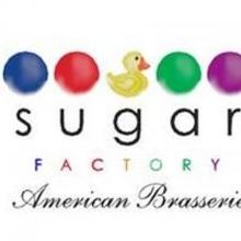 Sugar Factory American Brasserie to Celebrate Opening in Rosemont, Ill. Next Month