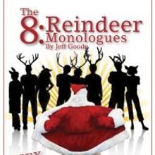 Happy Medium to Present THE EIGHT: REINDEER MONOLOGUES, 12/17-22