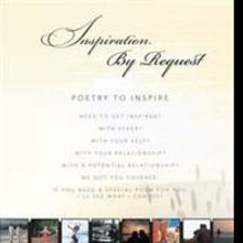 New Poetry Collection, Inspiration by Request, Now Available