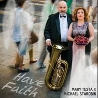 Mary Testa and Michael Starobin Release New Album HAVE FAITH Today
