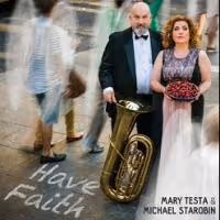 Mary Testa and Michael Starobin Release New Album HAVE FAITH Today