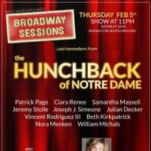 'HUNCHBACK' Stars Patrick Page, Ciara Renee and More Set for BROADWAY SESSIONS Tonigh