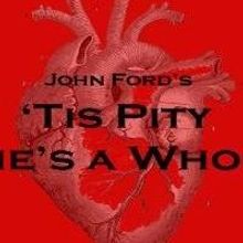 BWW Reviews: 'TIS A PITY SHE'S A WHORE (Lake Effect Fringe Festival)