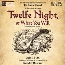 BPA Shakespeare Society to Offer Outdoor TWELFE NIGHT, 7/11-26