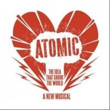 New Musical ATOMIC Begins Performances Off-Broadway Tonight