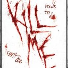 Dark, Abstract Horror Play KILL ME to Make LA Debut, 4/19-6/2